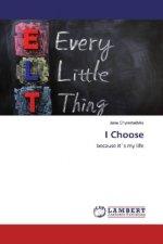 I Choose