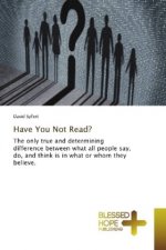 Have You Not Read?