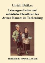 Lebensgeschichte und naturliche Ebentheur des Armen Mannes im Tockenburg