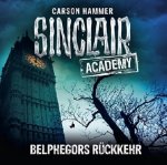 Sinclair Academy - Belphegors Rückkehr, 2 Audio-CDs