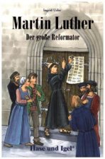 Martin Luther - Der große Reformator