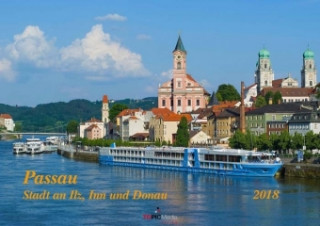 Passau - Stadt an Ilz, Inn und Donau 2018
