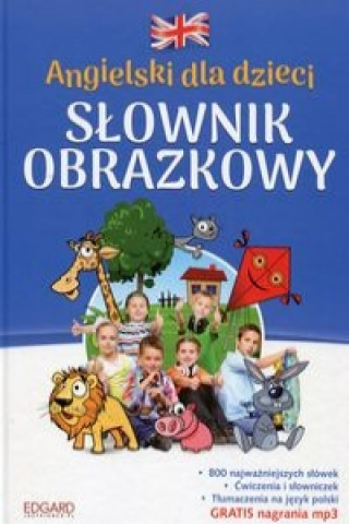 Angielski dla dzieci Slownik obrazkowy