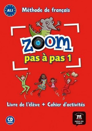 Zoom Pas a pas 1 (A1.1) - L. de l'éleve + Cahier + CD