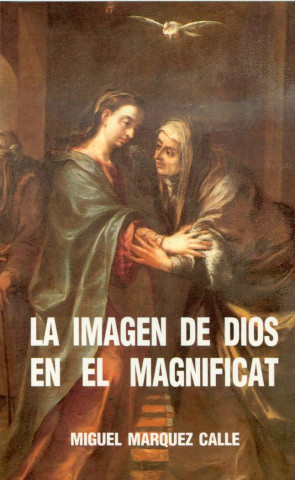 La imagen de Dios en el magnificat