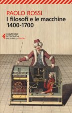 I filosofi e le macchine 1400-1700