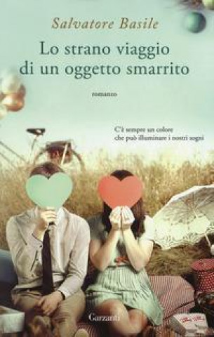 Lo strano viaggio di un oggetto smarrito (Salvatore Basile)(Pevná)