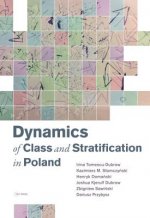 Dynamics of Class and Stratification in Poland