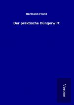 Der praktische Düngerwirt