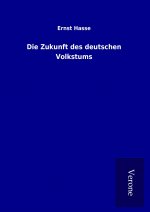 Die Zukunft des deutschen Volkstums