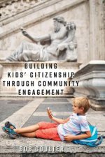 Building Kids' Citizenship Through Community Engagement