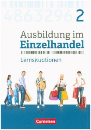 Ausbildung im Einzelhandel 2. Ausbildungsjahr - Allgemeine Ausgabe - Arbeitsbuch mit Lernsituationen