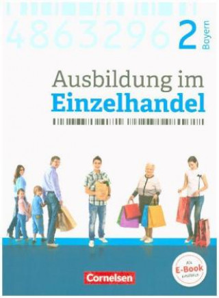 Ausbildung im Einzelhandel 2. Ausbildungsjahr - Bayern - Fachkunde