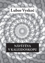 Návštěva v kaleidoskopu