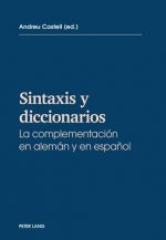 Sintaxis y diccionarios; La complementacion en aleman y en espanol