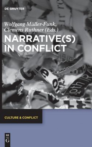 Narrative(s) in Conflict