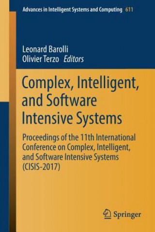 Complex, Intelligent, and Software Intensive Systems