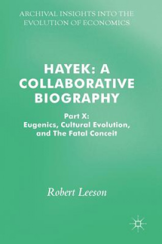 Hayek: A Collaborative Biography