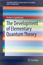 Development of Elementary Quantum Theory