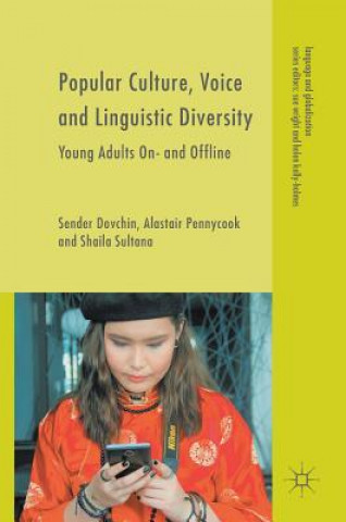 Popular Culture, Voice and Linguistic Diversity