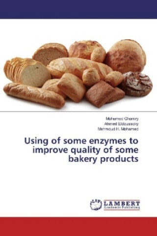 Using of some enzymes to improve quality of some bakery products