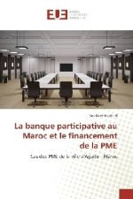 La banque participative au Maroc et le financement de la PME