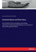 Immortal Hymns and Their Story