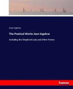 Poetical Works Jean Ingelow