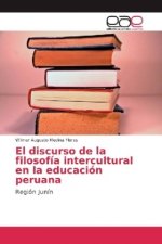El discurso de la filosofía intercultural en la educación peruana