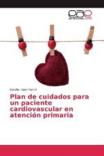 Plan de cuidados para un paciente cardiovascular en atención primaria