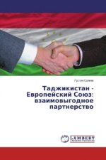 Tadzhikistan - Evropejskij Sojuz: vzaimovygodnoe partnerstvo