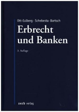 Praxishandbuch Erbrecht und Banken