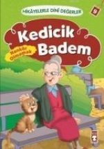 Kedicik Badem Nankör Olmamak