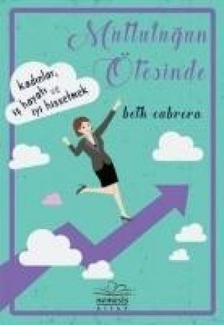 Mutlulugun Ötesinde