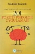 201 Pozitif Psikoloji Uygulamasi