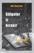 Gölgeler Iz Birakir