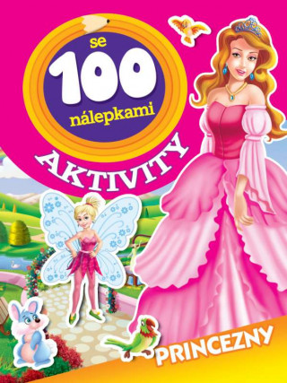 Aktivity se 100 nálepkami Princezny