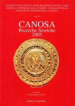 Canosa. Ricerche storiche 2005