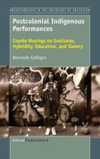 Postcolonial Indigenous Performances