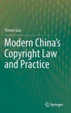 Modern China's Copyright Law and Practice