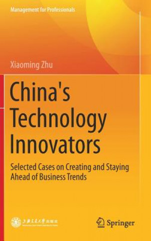 China's Technology Innovators