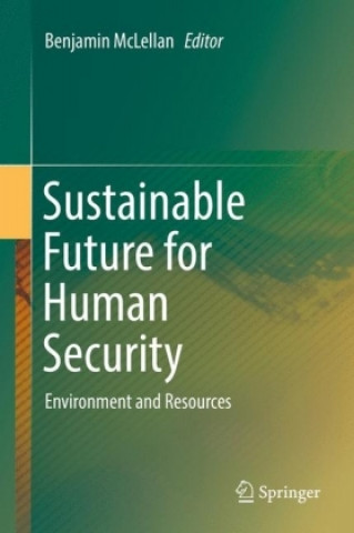 Sustainable Future for Human Security