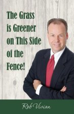 Grass is Greener on This Side of the Fence
