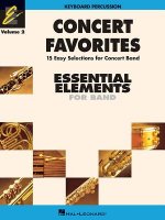 Concert Favorites: Keyboard Percussion, Volume 2: Band Arrangements Correlated with Essential Elements 2000 Band Method Book 1