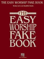 The Easy Worship Fake Book: Over 100 Songs in the Key of 