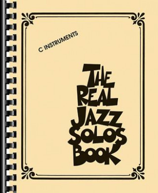 The Real Jazz Solos Book: C Instruments