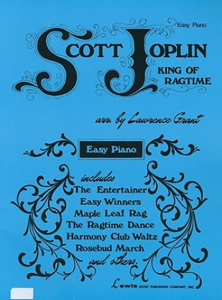 SCOTT JOPLIN THE KING OF RAGTI