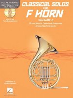 Classical Solos for F Horn, Vol. 2: 15 Easy Solos for Contest and Performance