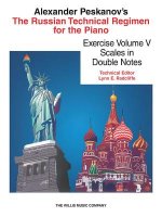The Russian Technical Regimen for the Piano, Volume 5: Scales in Double Notes