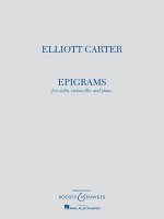 Elliott Carter - Epigrams: Violin, Violoncello, and Piano Playing Score